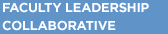 faculty leadership collaborative